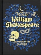 The Complete Works of William Shakespeare (Wordsworth Library Collection) - Kniha