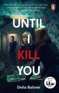 Until I Kill You - Kniha