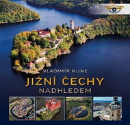 Jižní Čechy nadhledem - Kniha