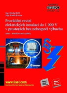 Provádění revizí elektrických instalací do 1 000 V v prostorách bez nebezpečí výbuchu - Kniha