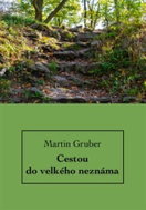 Cestou do velkého neznáma - Kniha
