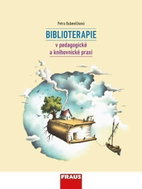 Biblioterapie v pedagogické a knihovnické praxi - Kniha