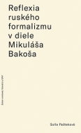 Reflexia ruského formalizmu v diele.. (slovensky) - Kniha