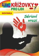 Křížovky pro lidi 1/2025 - Sérioví vrazi - Kniha