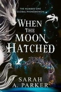 When the Moon Hatched - Kniha