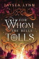 For Whom the Belle Tolls - Kniha
