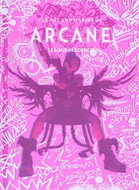 Art and Making of Arcane - Kniha