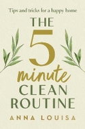 The 5 Minute Clean Routine - Kniha