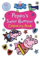Peppa Pig: Peppa´s Super Bumper Colouring Book - Kniha