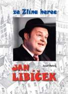 Jan Libíček ze Zlína herec - Kniha
