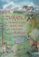 Zvířátka na farmě, u vody, na poli, v lese a na horách v říkankách - Kniha