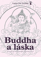 Buddha a láska - Cesta ke šťastnému partnerství - Kniha