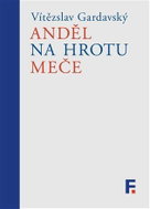 Anděl na hrotu meče - Kniha