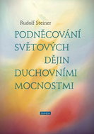 Podněcování světových dějin duchovními mocnostmi - Kniha