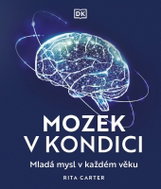 Mozek v kondici - Mladá mysl v každém věku - Kniha