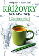 Křížovky pro seniory - Úžasný svět zvířat - Kniha