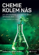 Chemie kolem nás pro přírodovědné a technické obory SŠ - Kniha