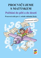 Procvičujeme s Matýskem - Počítání do pěti a do deseti - aktualizované vydání - Kniha