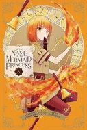In the Name of the Mermaid Princess, Vol. 6 - Kniha