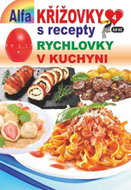 Křížovky s recepty 4/2025 - Rychlovky v kuchyni - Kniha