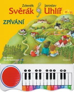Z. Svěrák a J. Uhlíř - ZPÍVÁNÍ s piánkem - Kniha