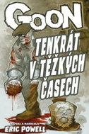 Goon 15 - Tenkrát v těžkých časech - Kniha