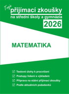 Tvoje přijímací zkoušky 2026 na střední školy a gymnázia: Matematika - Kniha