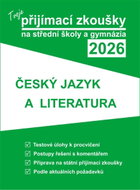 Tvoje přijímací zkoušky 2026 na střední školy a gymnázia: Český jazyk a literatura - Kniha