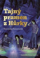 Tajný pramen z Hůrky - Kniha