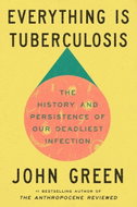 Everything Is Tuberculosis - Kniha