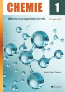 Chemie 1 - Obecná a anorganická chemie pro gymnázia - Kniha