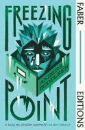 Freezing Point (Faber Editions) - Kniha