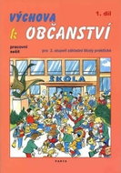 Výchova k občanství 2.stupeň/1.díl pracovní sešit - Kniha