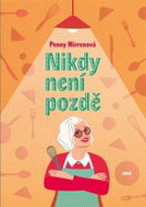Nikdy není pozdě - Kniha