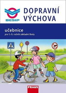 Dopravní výchova - Učebnice pro 1.-5. ročník ZŠ - Kniha
