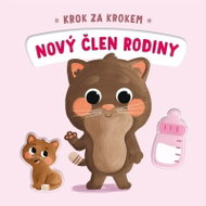 Nový člen rodiny - Krok za krokem - Kniha