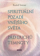 Spirituální pozadí vnějšího světa - Pád duchů temnoty - Kniha