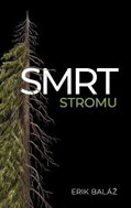 Smrt stromu - Kniha
