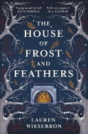 The House of Frost and Feathers - Kniha