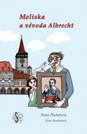 Meliska a vévoda Albrecht - Kniha