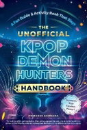 Unofficial KPop Demon Hunters Handbook - Kniha