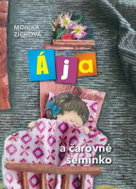 Ája a čarovné semínko - Kniha