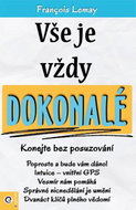 Vše je vždy dokonalé - Konejte bez posuzování - Kniha