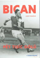 Bican - Pět tisíc gólů - Kniha