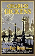 Charles Dickens Four Novels - Kniha