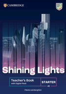 Shining Lights Starter Teacher´s Book with Digital Pack - Kniha