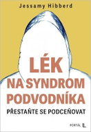 Lék na syndrom podvodníka - Přestaňte se podceňovat - Kniha