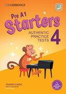 Pre A1 Starters 4 Student´s Book with Answers with Audio with Resource Bank : Authentic Practice Tes - Kniha