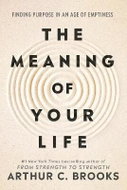 Meaning of Your Life - Kniha