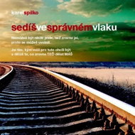 Sedíš ve správném vlaku - Kniha
